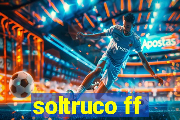 soltruco ff